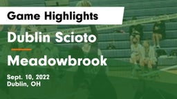 Dublin Scioto  vs Meadowbrook  Game Highlights - Sept. 10, 2022