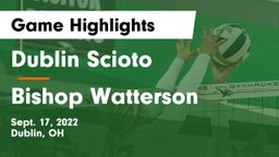 Dublin Scioto  vs Bishop Watterson  Game Highlights - Sept. 17, 2022