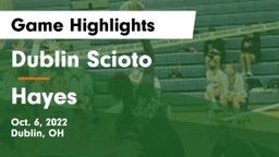 Dublin Scioto  vs Hayes  Game Highlights - Oct. 6, 2022