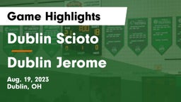 Dublin Scioto  vs Dublin Jerome  Game Highlights - Aug. 19, 2023