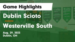 Dublin Scioto  vs Westerville South  Game Highlights - Aug. 29, 2023
