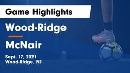 Wood-Ridge  vs McNair Game Highlights - Sept. 17, 2021