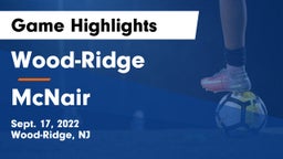 Wood-Ridge  vs McNair Game Highlights - Sept. 17, 2022
