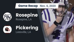 Recap: Rosepine  vs. Pickering  2020