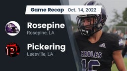 Recap: Rosepine  vs. Pickering  2022