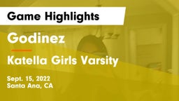 Godinez  vs Katella Girls Varsity Game Highlights - Sept. 15, 2022