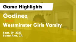 Godinez  vs Westminster Girls Varsity Game Highlights - Sept. 29, 2022