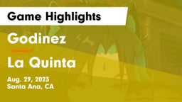 Godinez  vs La Quinta  Game Highlights - Aug. 29, 2023