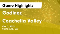 Godinez  vs Coachella Valley  Game Highlights - Oct. 7, 2023