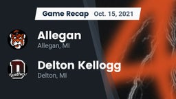 Recap: Allegan  vs. Delton Kellogg  2021