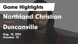Northland Christian  vs Duncanville  Game Highlights - Aug. 18, 2022