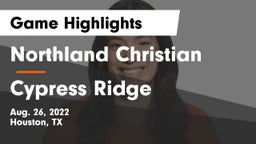 Northland Christian  vs Cypress Ridge  Game Highlights - Aug. 26, 2022