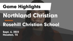 Northland Christian  vs Rosehill Christian School Game Highlights - Sept. 6, 2022