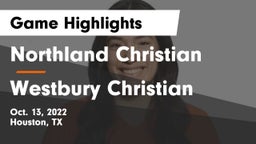 Northland Christian  vs Westbury Christian Game Highlights - Oct. 13, 2022