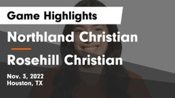 Northland Christian  vs Rosehill Christian Game Highlights - Nov. 3, 2022