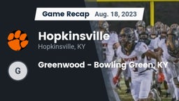 Recap: Hopkinsville  vs. Greenwood  - Bowling Green, KY 2023