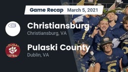 Recap: Christiansburg  vs. Pulaski County  2021