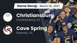 Recap: Christiansburg  vs. Cave Spring  2021