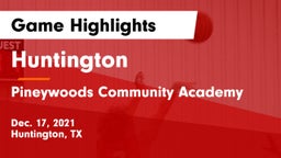 Huntington  vs Pineywoods Community Academy Game Highlights - Dec. 17, 2021