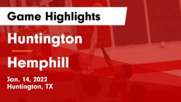 Huntington  vs Hemphill  Game Highlights - Jan. 14, 2022