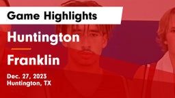 Huntington  vs Franklin  Game Highlights - Dec. 27, 2023