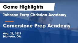 Johnson Ferry Christian Academy vs Cornerstone Prep Academy Game Highlights - Aug. 28, 2023