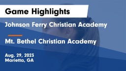 Johnson Ferry Christian Academy vs Mt. Bethel Christian Academy Game Highlights - Aug. 29, 2023