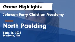 Johnson Ferry Christian Academy vs North Paulding  Game Highlights - Sept. 16, 2023