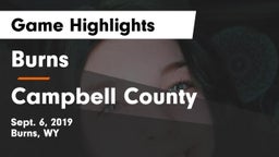 Burns  vs Campbell County  Game Highlights - Sept. 6, 2019