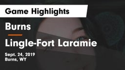 Burns  vs Lingle-Fort Laramie Game Highlights - Sept. 24, 2019