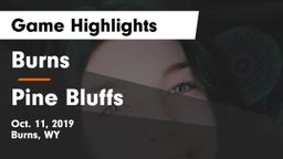 Burns  vs Pine Bluffs  Game Highlights - Oct. 11, 2019