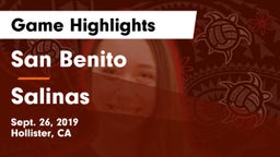 San Benito  vs Salinas  Game Highlights - Sept. 26, 2019