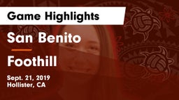 San Benito  vs Foothill  Game Highlights - Sept. 21, 2019