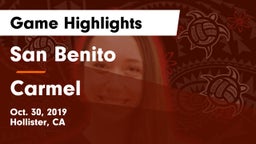 San Benito  vs Carmel Game Highlights - Oct. 30, 2019