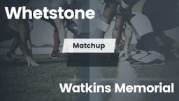 Matchup: Whetstone vs. Watkins Memorial  2016