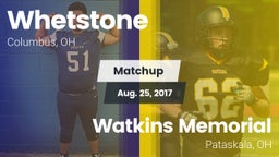 Matchup: Whetstone vs. Watkins Memorial  2017