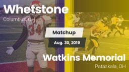 Matchup: Whetstone vs. Watkins Memorial  2019