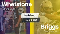 Matchup: Whetstone vs. Briggs  2019