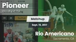 Matchup: Pioneer vs. Rio Americano  2017
