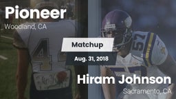 Matchup: Pioneer vs. Hiram Johnson  2018