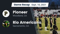 Recap: Pioneer  vs. Rio Americano  2021