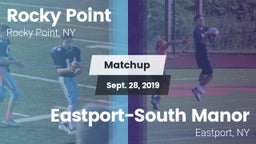 Matchup: Rocky Point vs. Eastport-South Manor  2019