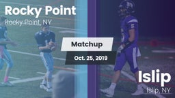 Matchup: Rocky Point vs. Islip  2019