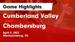 Cumberland Valley  vs Chambersburg  Game Highlights - April 5, 2022