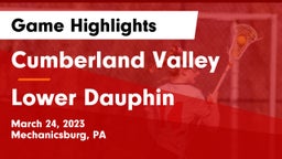 Cumberland Valley  vs Lower Dauphin  Game Highlights - March 24, 2023
