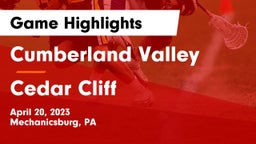 Cumberland Valley  vs Cedar Cliff  Game Highlights - April 20, 2023