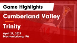 Cumberland Valley  vs Trinity  Game Highlights - April 27, 2023