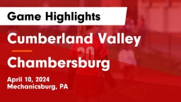 Cumberland Valley  vs Chambersburg  Game Highlights - April 10, 2024