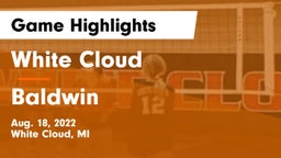 White Cloud  vs Baldwin  Game Highlights - Aug. 18, 2022