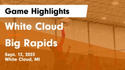 White Cloud  vs Big Rapids  Game Highlights - Sept. 12, 2023